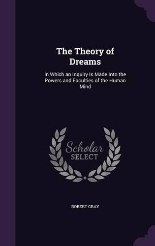 The Theory of Dreams