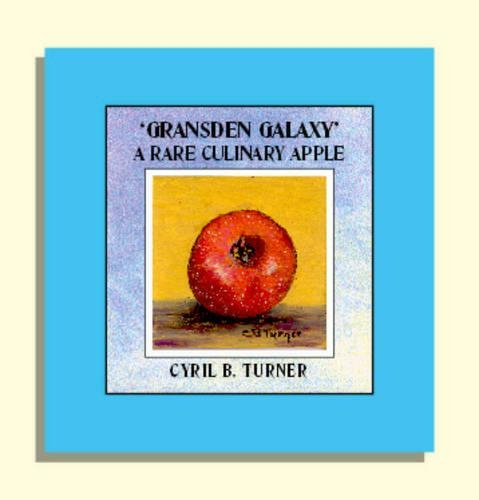 Gransden Galaxy a Rare Culinary Apple