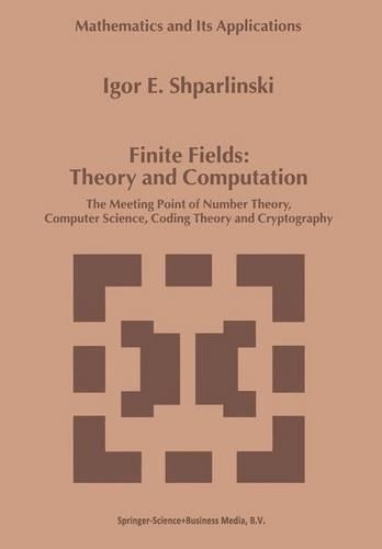 Finite Fields: Theory and Computation
