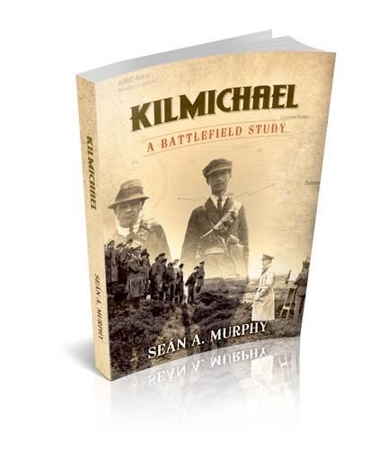 Kilmichael: a Battlefield Study