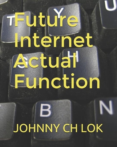Future Internet Actual Function