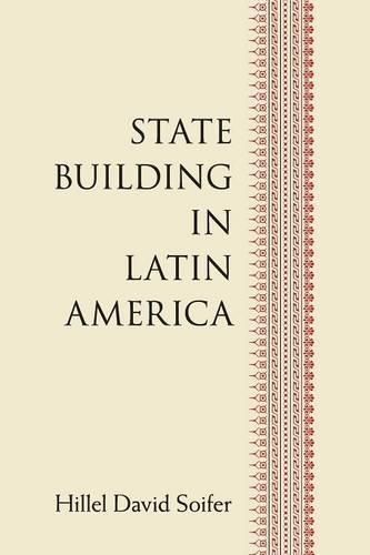 State Building in Latin America