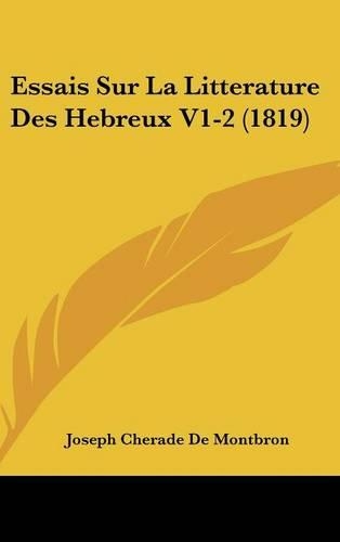 Essais Sur La Litterature Des Hebreux V1-2 (1819)