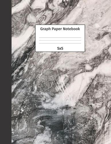 Graph Paper Notebook 5x5: Quad Ruled 5 Squares Per Inch Grid Paper. Math and Science Composition Notebook for Students and Teachers. Perfect for Sums, Graphing, Coordinates a