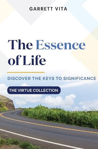 The Essence of Life