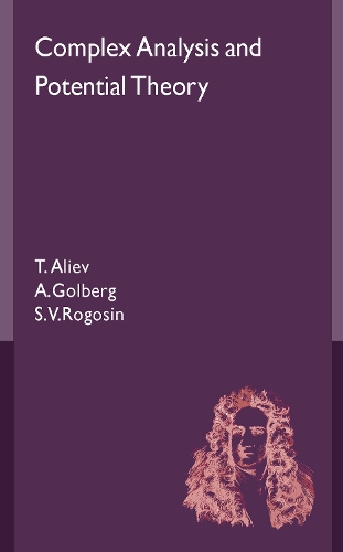 Complex Analysis and Potential Theory with Applications