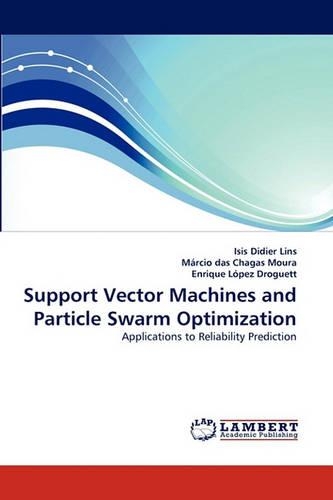 Support Vector Machines and Particle Swarm Optimization