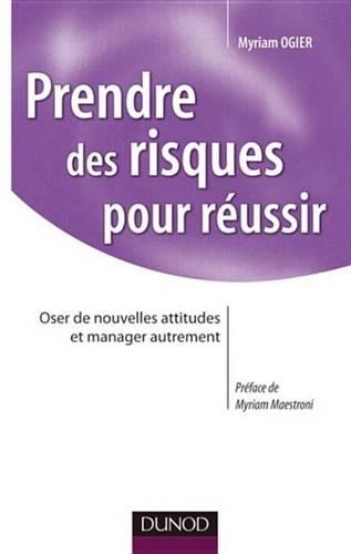 Prendre Des Risques Pour Reussir