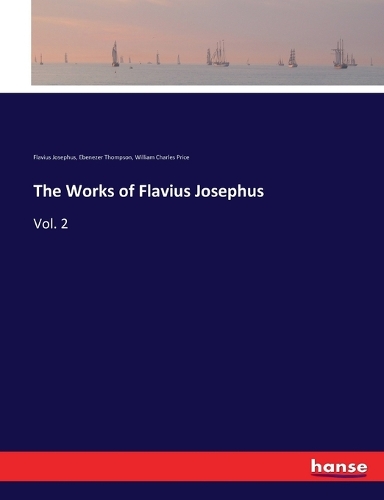 The Works of Flavius Josephus