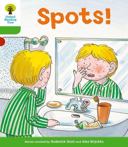 Oxford Reading Tree: Level 2: More Stories A: Spots!: (Oxford Reading Tree)