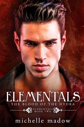 Elementals 2: The Blood of the Hydra(2 Elementals)