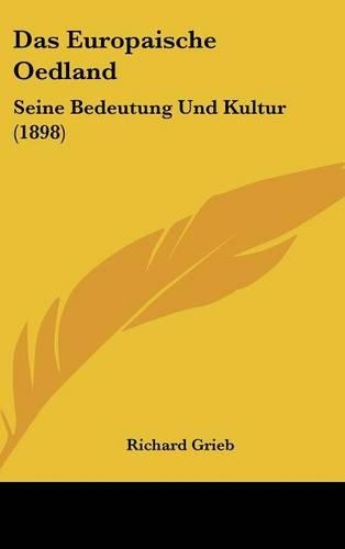 Das Europaische Oedland