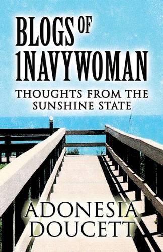 Blogs of 1navywoman: Thoughts from the Sunshine State