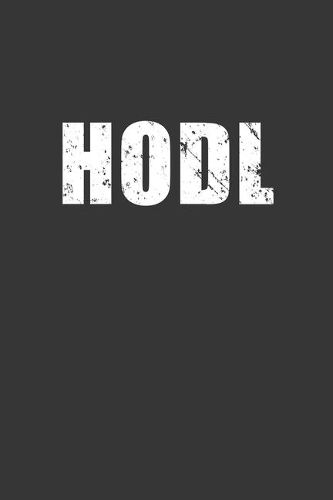 Hodl Notebook: Lined Journal, 120 Pages, 6 x 9, Affordable Gift Journal Matte Finish