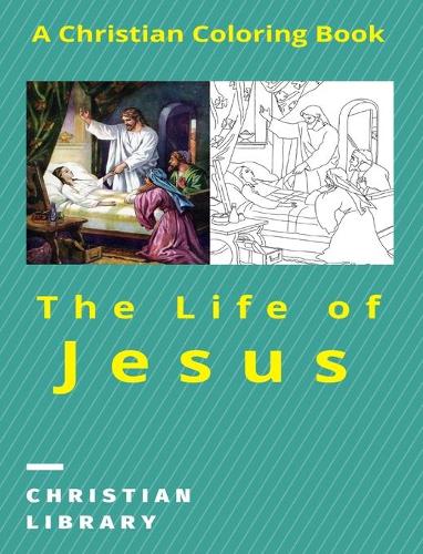 The Life of Jesus