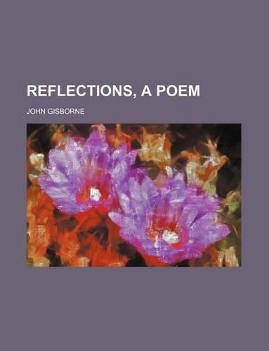 Reflections, a Poem