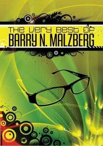 The Very Best of Barry N. Malzberg