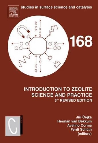 Introduction to Zeolite Molecular Sieves: (168 Studies in Surface Science and Catalysis)