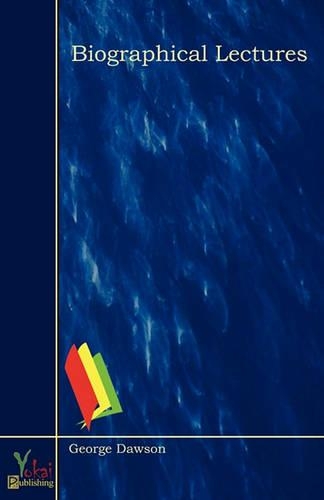 Biographical Lectures