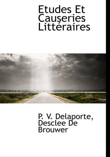 Etudes Et Causeries Litt Raires