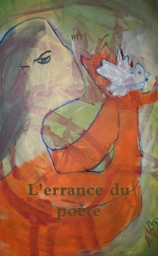L'Errance Du Poete