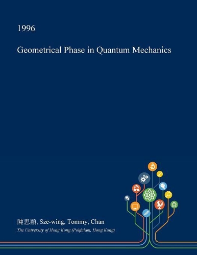 Geometrical Phase in Quantum Mechanics