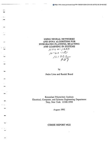 Using Neural Networks and Dyna Algorithm for Integrated Planning, Reacting and Learning in Systems