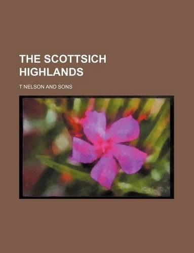 The Scottsich Highlands