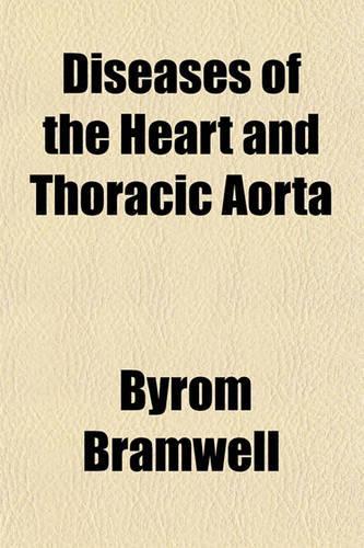 Diseases of the Heart and Thoracic Aorta