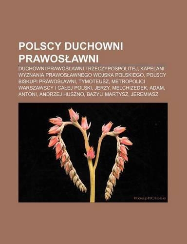 Polscy Duchowni Prawos Awni: Duchowni Prawos Awni I Rzeczypospolitej, Kapelani Wyznania Prawos Awnego Wojska Polskiego