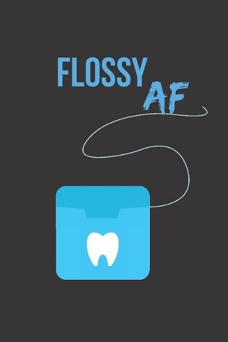 Flossy AF: Blank Line Journal