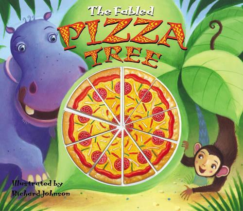 The Fabled Pizza Tree: (Pie Books S.)