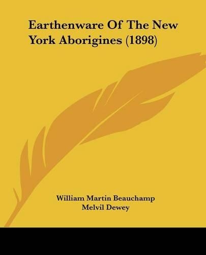 Earthenware Of The New York Aborigines (1898)