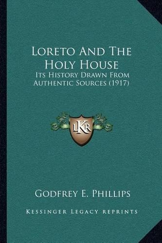 Loreto And The Holy House