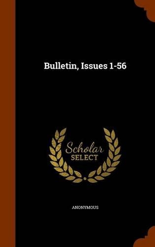 Bulletin, Issues 1-56