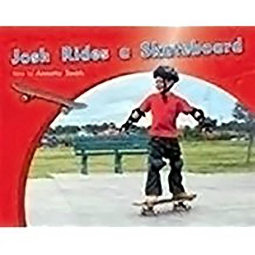 Josh Rides a Skateboard: Individual Student Edition Yellow (Levels 6-8)(Rigby PM Photo Stories)