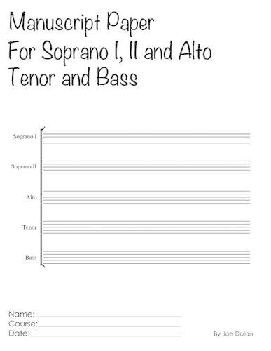 Manuscript Paper For Soprano I, II and Alto, Tenor and Bass: Scholar Series Student Manuscript Books From LayFlat Sketchbooks