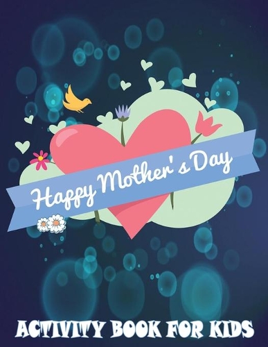 Mothers Day Activity Book For Kids
