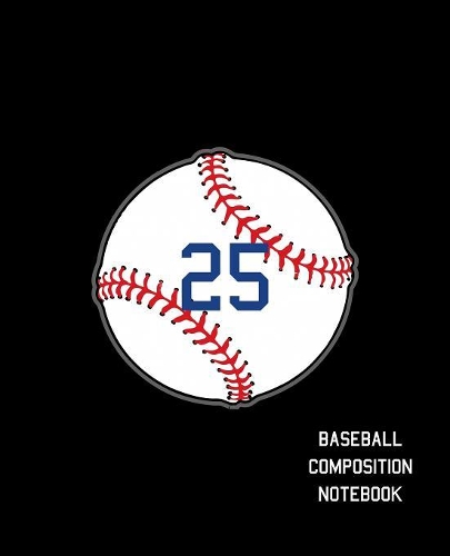 25 Baseball Composition Notebook