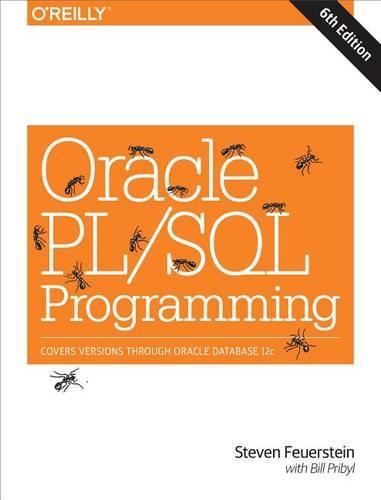 Oracle Pl/SQL Programming: Covers Versions Through Oracle Database 12c
