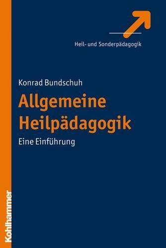 Allgemeine Heilpadagogik: Eine Einfuhrung