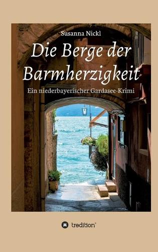 Die Berge der Barmherzigkeit