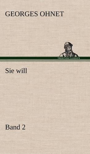 Sie Will - Band 2