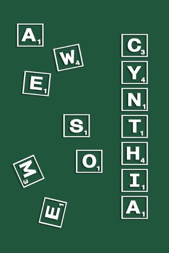 Cynthia: Personalized Name Notebook/Journal Gift For Women, Men Boys & Girls 100 Pages Scrabble Gift for School, Writing Poetry, Diary to Write in, Gratitude