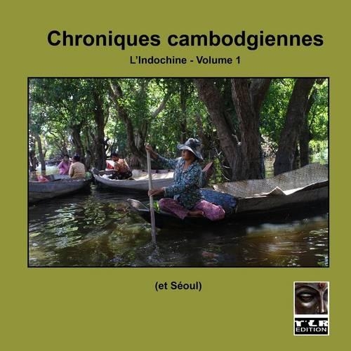 Chroniques Cambodgiennes