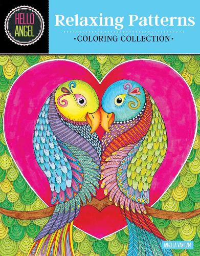 Hello Angel Relaxing Patterns Coloring Collection: (Hello Angel)