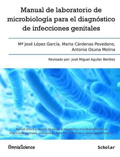 Manual de laboratorio de microbiología para el diagnóstico de infecciones genitales