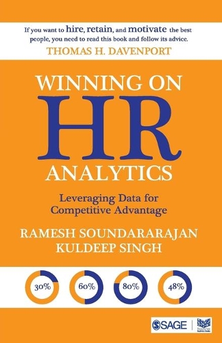 Winning on HR Analytics: Leveraging Data for Competitive Advantage