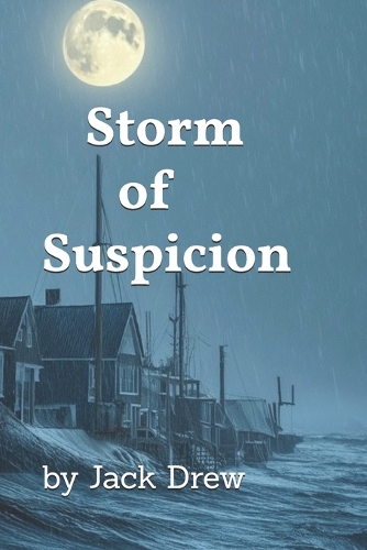 Storm of Suspicion