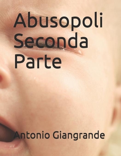 Abusopoli Seconda Parte: (32 L'Italia del Trucco, l'Italia Che Siamo)